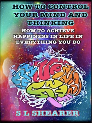 cover image of How to Control Your Mind and Thinking